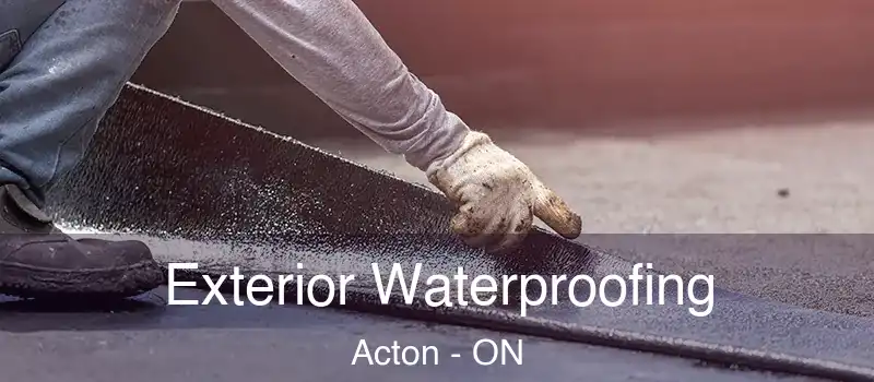  Exterior Waterproofing Acton - ON