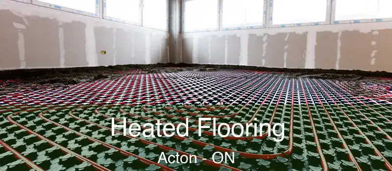  Heated Flooring Acton - ON